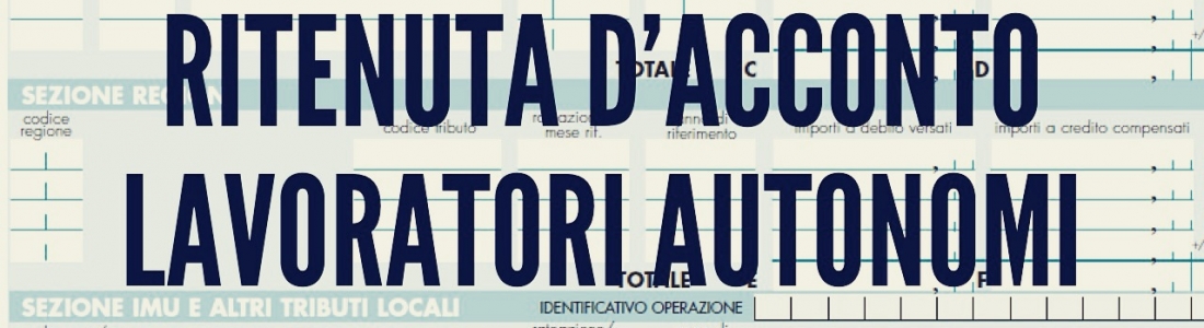 IL COMMERCIALISTA RISPONDE ANCHE PER LE RITENUTE D’ACCONTO DELLE SUE FATTURE